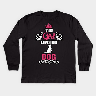 This Girl Loves Her DOG Cool Gift Kids Long Sleeve T-Shirt